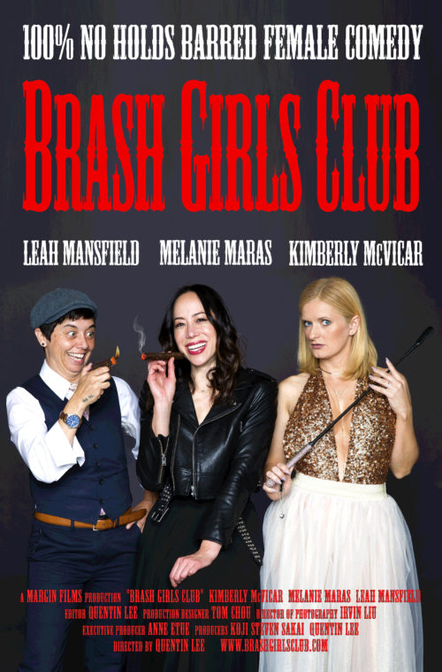 Brash Girls Club in Post Production